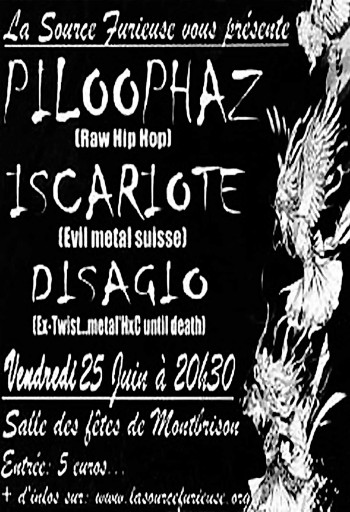 25/06/2004 - Piloophaz + Iscariote + Disagio @ Montbrison