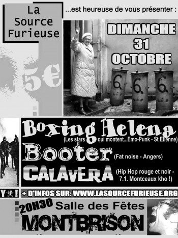 31/10/2004 - Boxing Helena + Booter + Calavera @ Montbrison