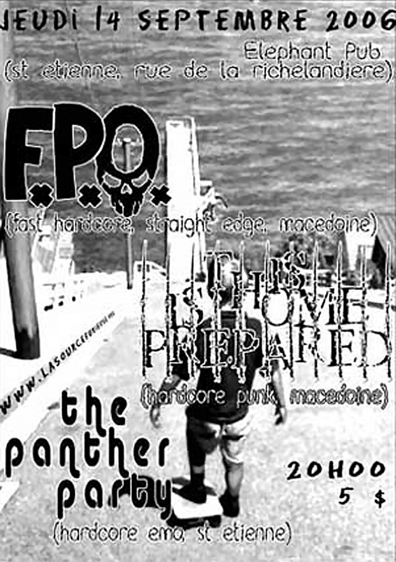 14/09/2006 - FPO + This Home Prepared + The Panther Party @ Saint-Etienne (Elephant Pub)
