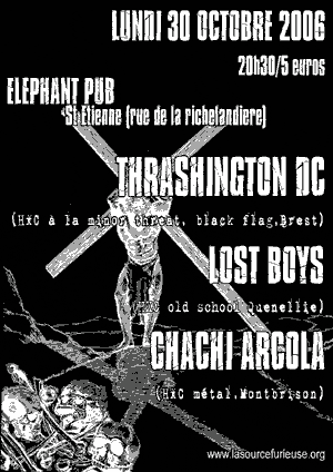 30/10/2006 - Trashington DC + Lost Boys + Chachi Arcola @ Saint-Etienne (Elephant Pub)