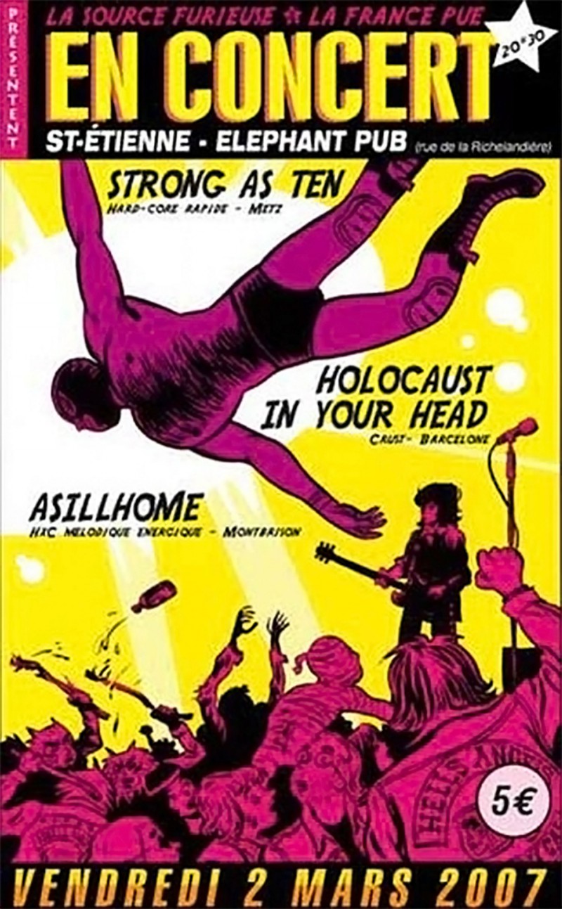 02/03/2007 - Strong As Ten + Holocaust In Your Head + Asillhome @ Saint-Etienne (Elephant Pub)