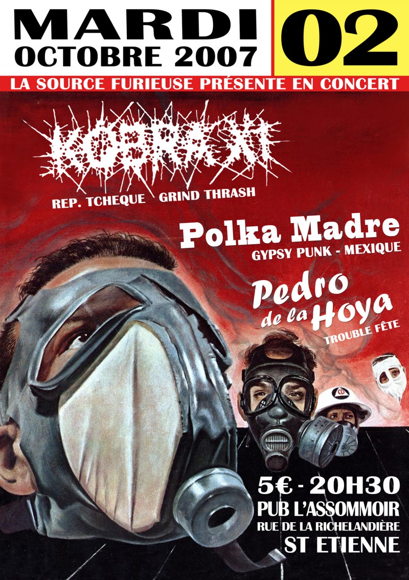 02/10/2007 - Polka Madre + Pedro de la Hoya + Kobra XI @ St-Etienne (L'Assommoir)