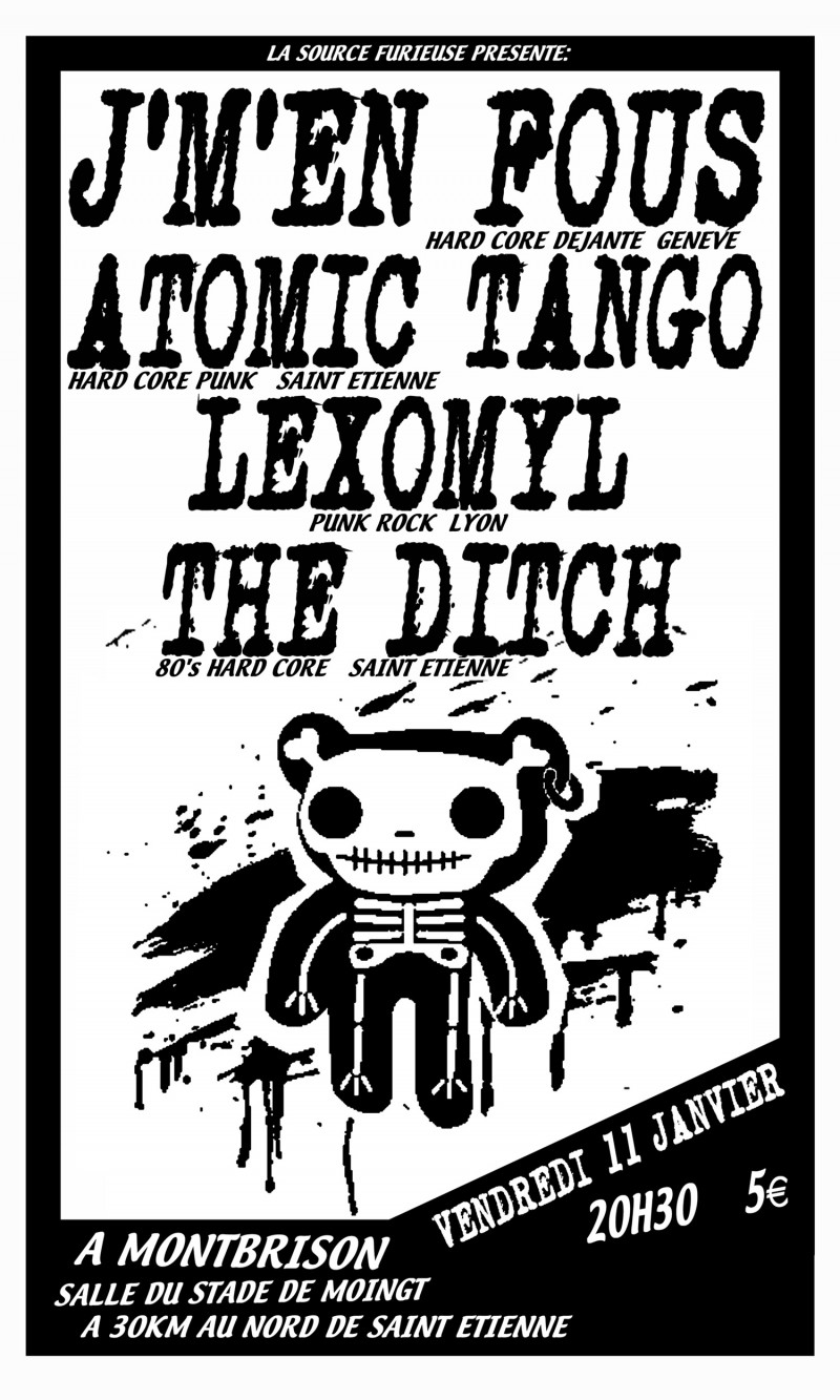 11/01/2008 - Atomic Tango + J'm'en fous + Lexomil + The Ditch @ Moingt