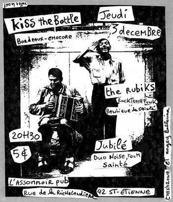03/12/2009 - The Rubiks + Kiss the Bottle + Jubilé @ St-Etienne (L'Assommoir)