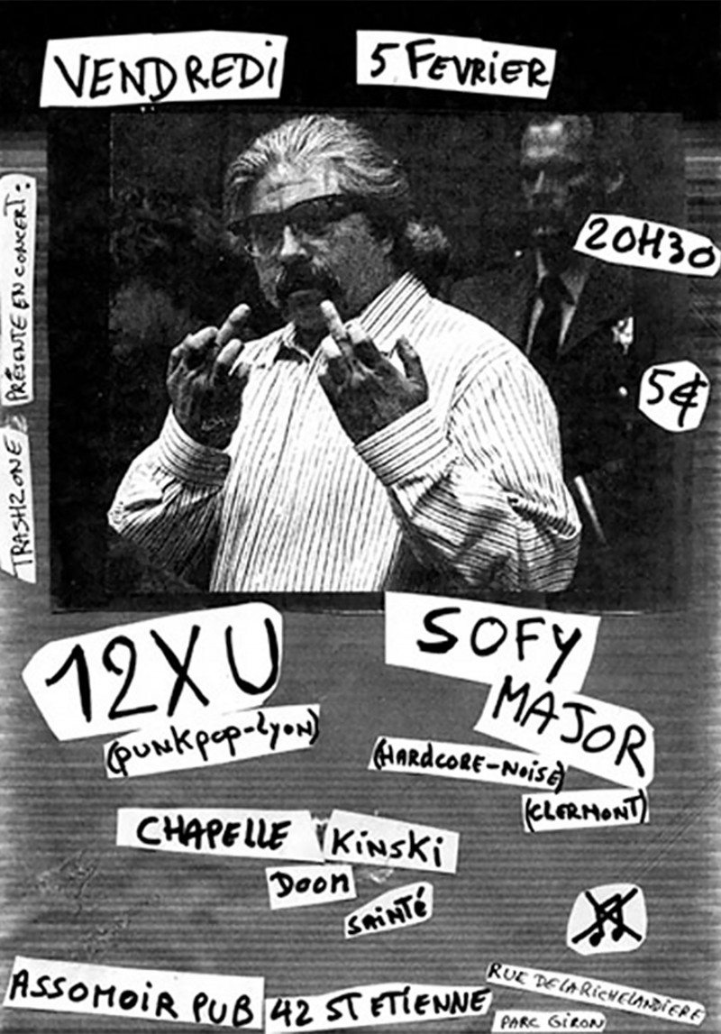 05/02/2010 - 12 XU + Sofy Major + Chapelle Kinski @ St-Etienne (L'Assommoir)
