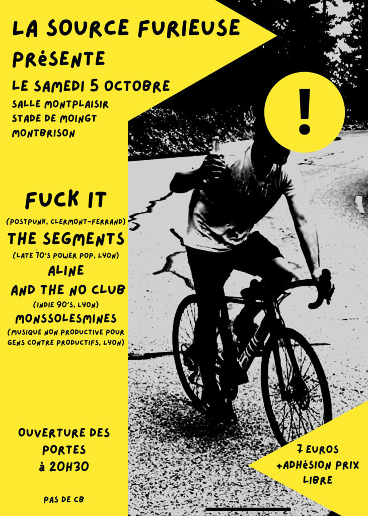 Affiche : 05/10/2024 - Fuck It + The Segments + Aline & The No Club + Monssolesmines @ Moingt